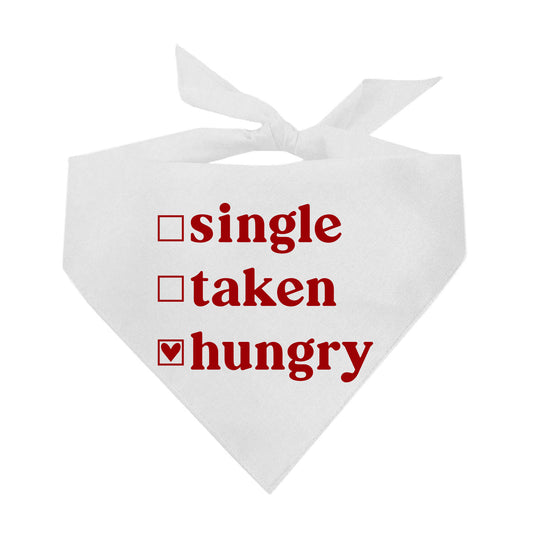 Single Taken Hungry Valentine's Day Triangle Dog Bandana