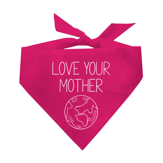 Love Your Mother Earth Triangle Dog Bandana (Assorted Colors)