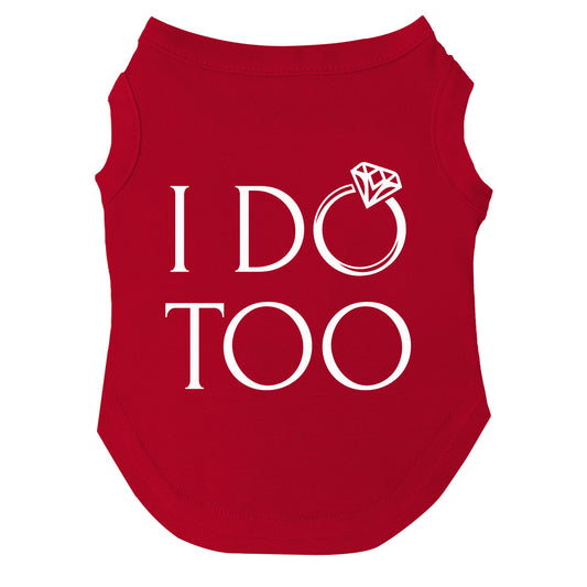 I Do Too Dog Tee