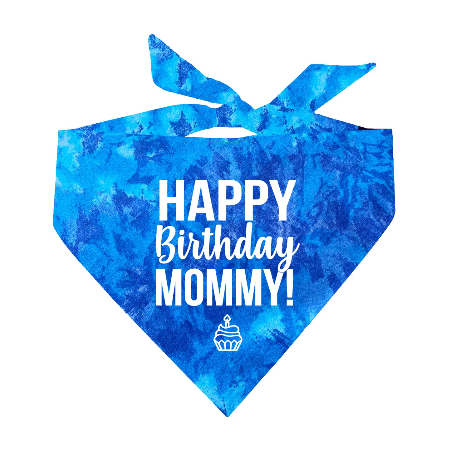 Happy Birthday Mommy! Scrunch Tie Dye Pattern Triangle Dog Bandana