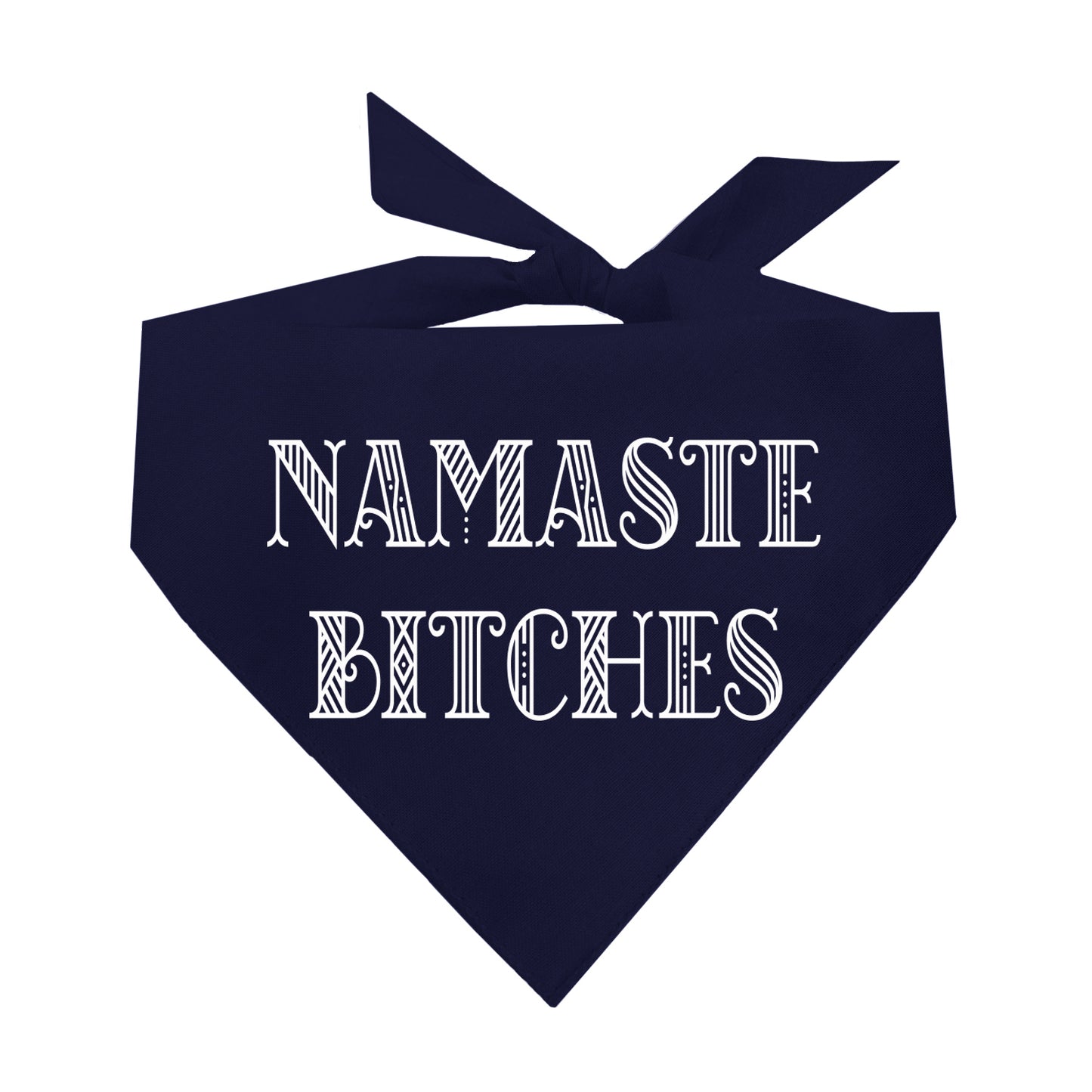 Namaste Bitches Triangle Dog Bandana