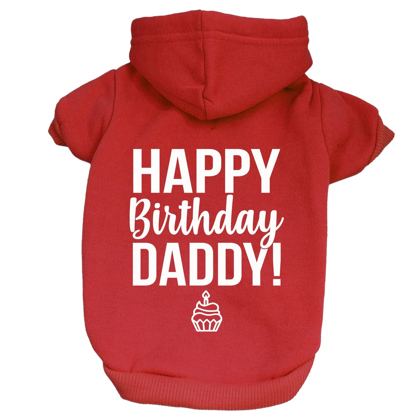 Happy Birthday Daddy Dog Hoodie