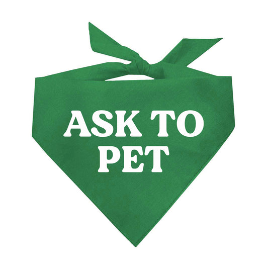 Ask To Pet Triangle Dog Bandana
