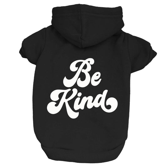 Be Kind Dog Hoodie