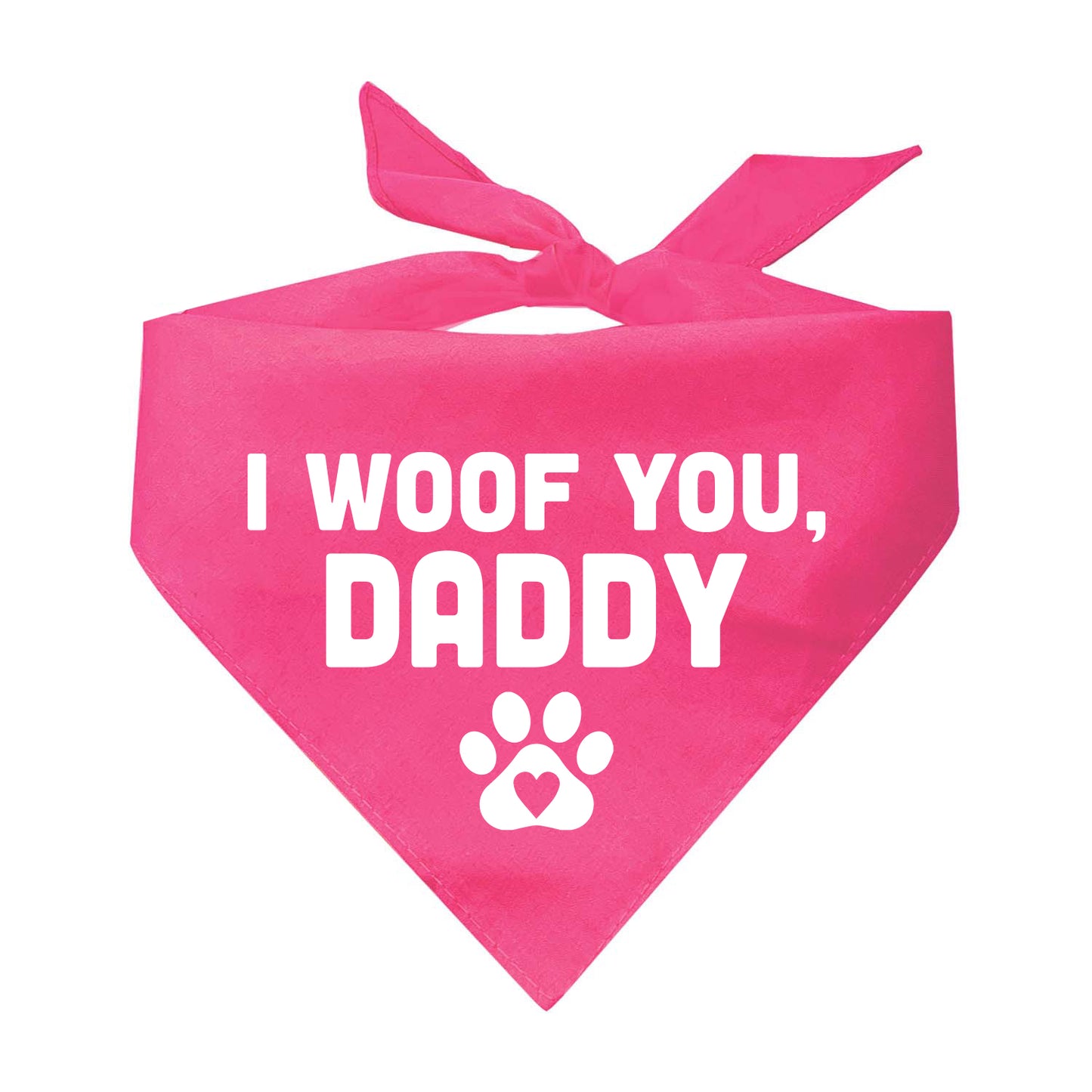 I Woof You, Daddy Triangle Dog Bandana