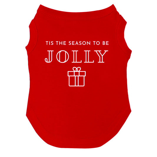 Tis' The Season To Be Jolly Dog Tee